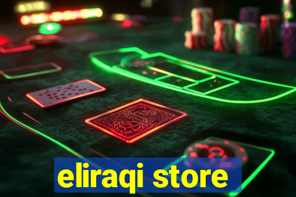 eliraqi store