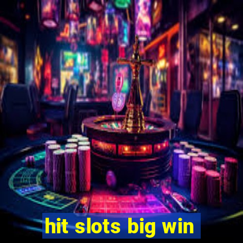 hit slots big win