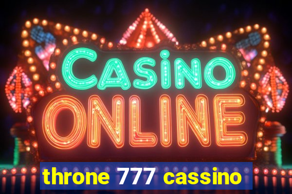 throne 777 cassino