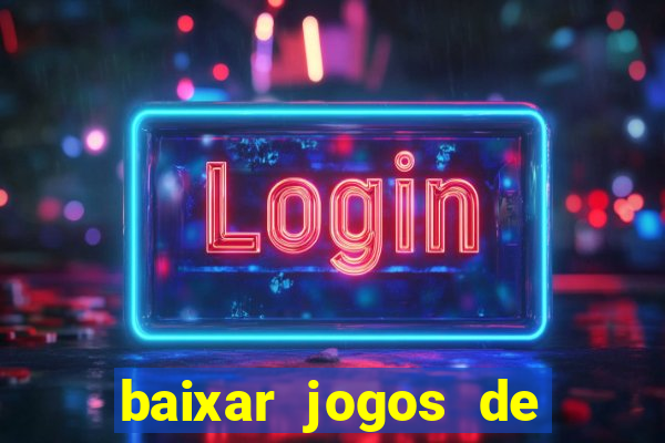 baixar jogos de cassino gratis