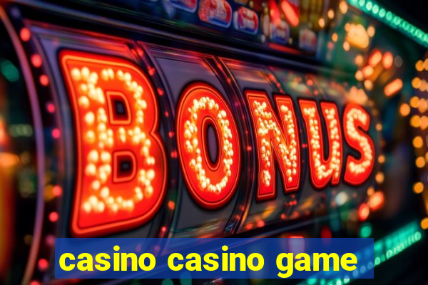 casino casino game