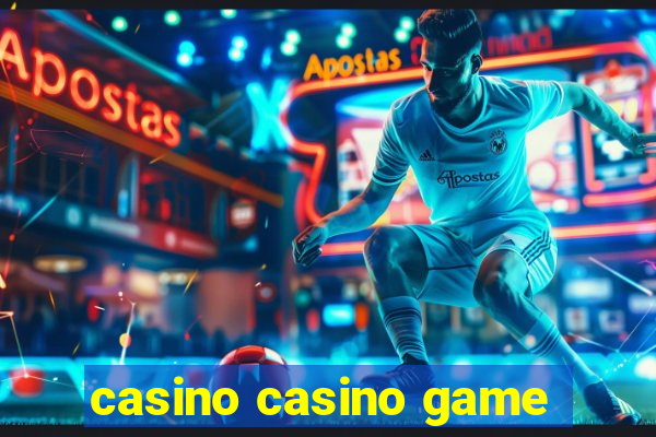 casino casino game