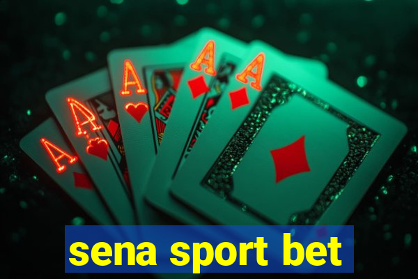 sena sport bet