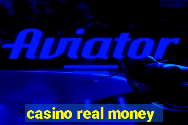 casino real money