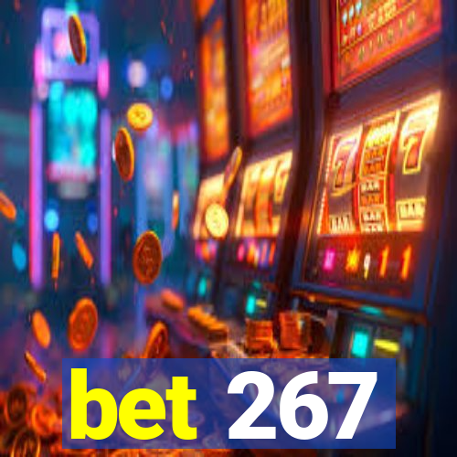 bet 267