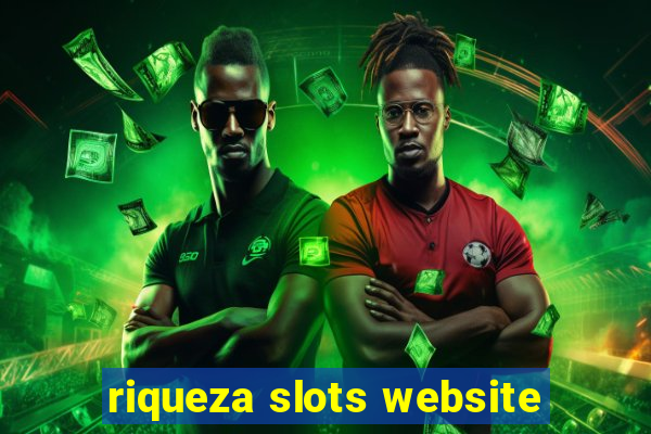 riqueza slots website