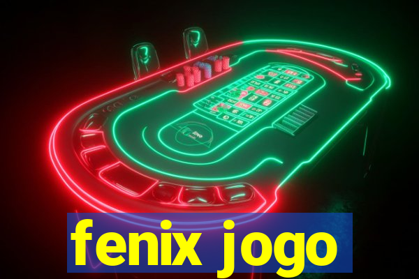 fenix jogo