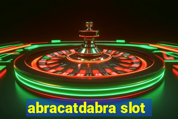 abracatdabra slot