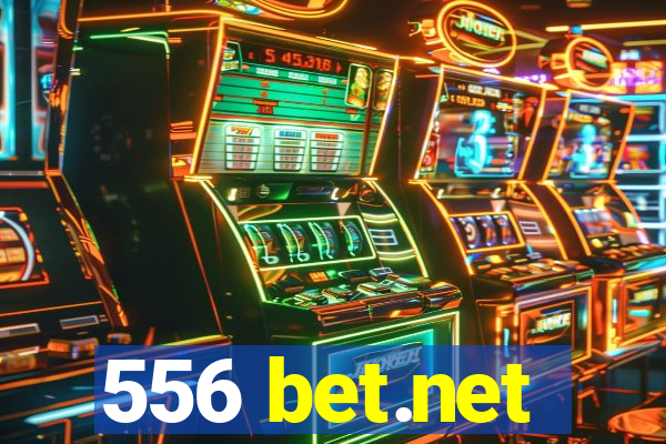 556 bet.net