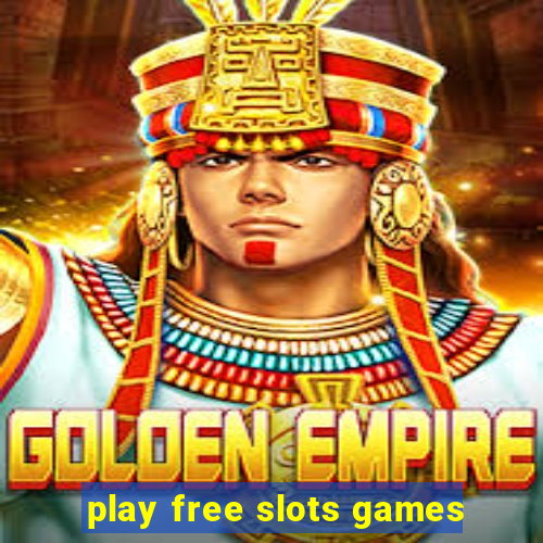 play free slots games