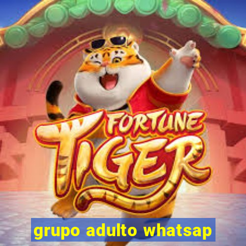 grupo adulto whatsap