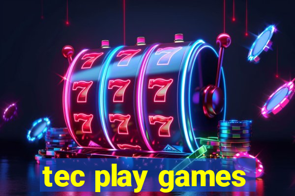 tec play games