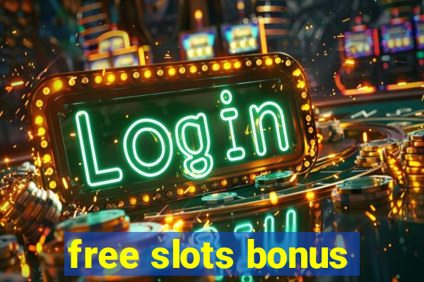 free slots bonus