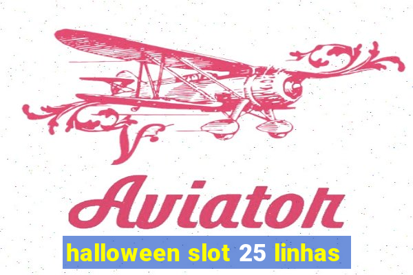 halloween slot 25 linhas