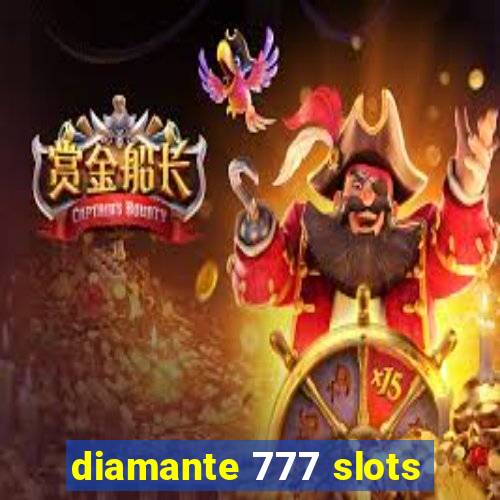 diamante 777 slots