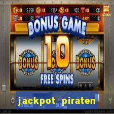 jackpot piraten casino bonus ohne einzahlung