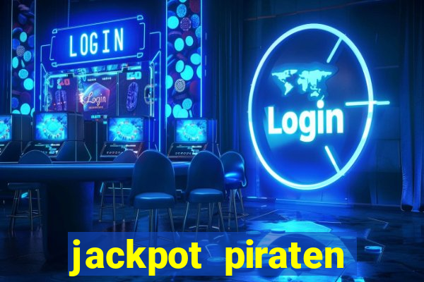 jackpot piraten casino bonus ohne einzahlung