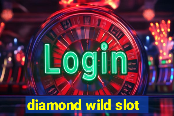 diamond wild slot