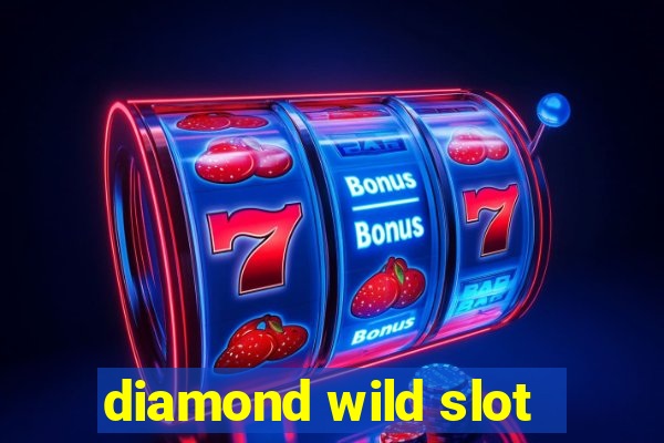 diamond wild slot