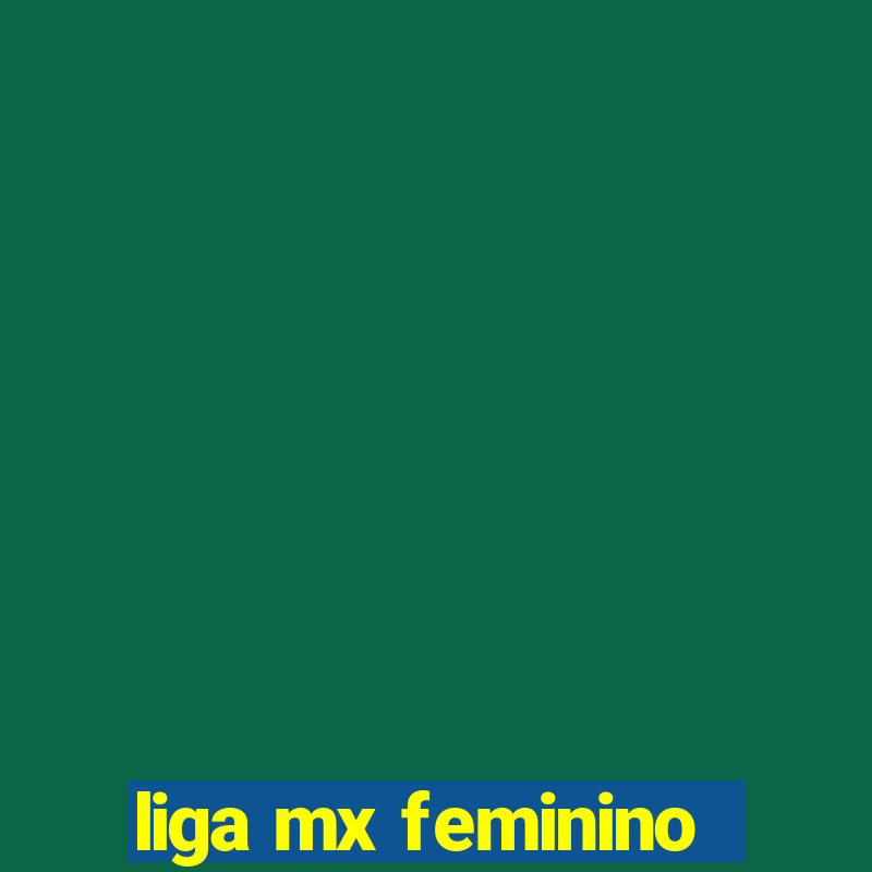 liga mx feminino