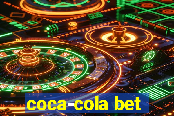 coca-cola bet