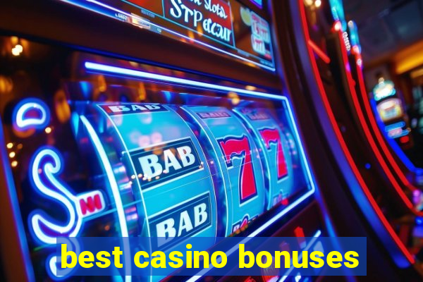 best casino bonuses