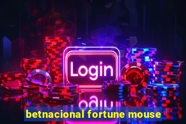 betnacional fortune mouse