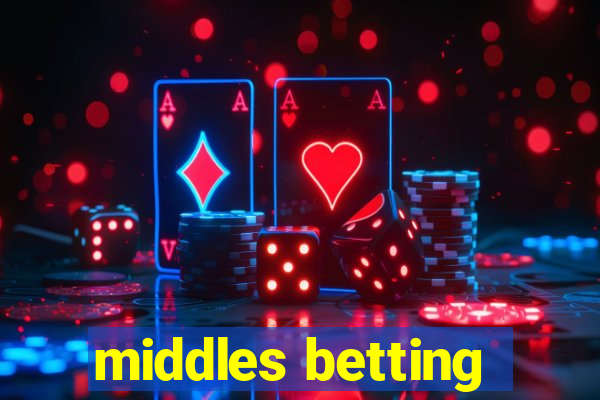 middles betting