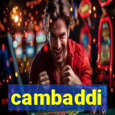 cambaddi