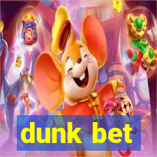 dunk bet