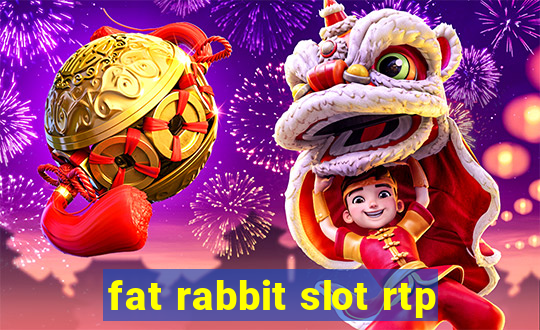 fat rabbit slot rtp