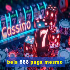 bela 888 paga mesmo