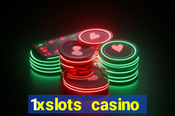 1xslots casino schweiz online