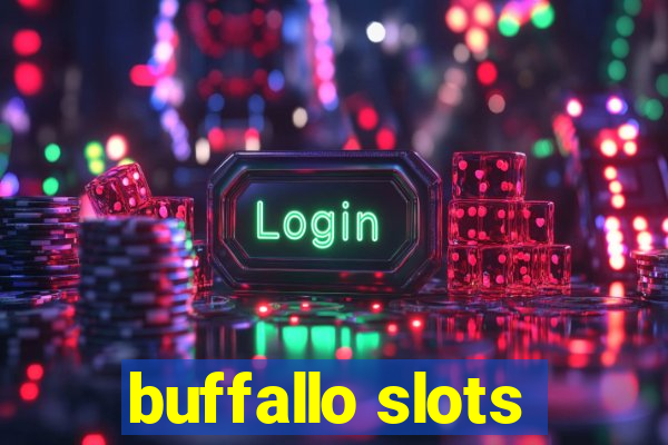 buffallo slots