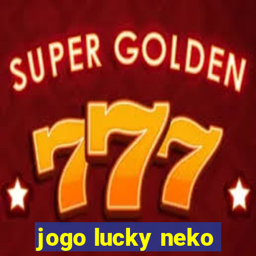 jogo lucky neko