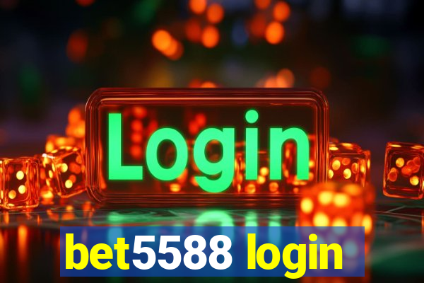 bet5588 login