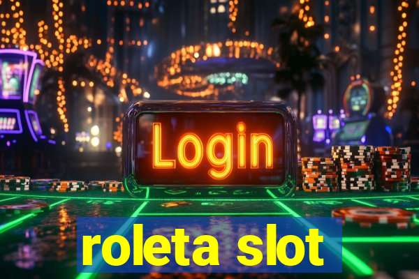 roleta slot