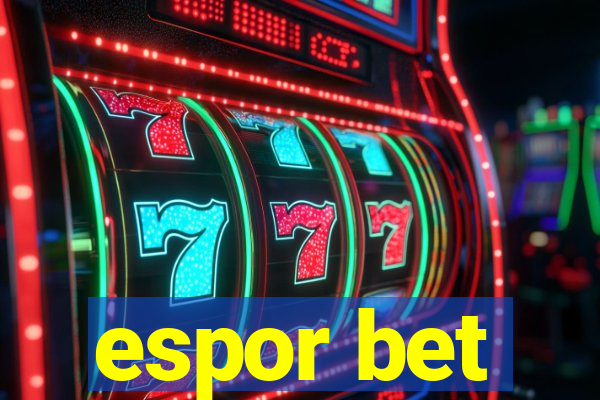 espor bet