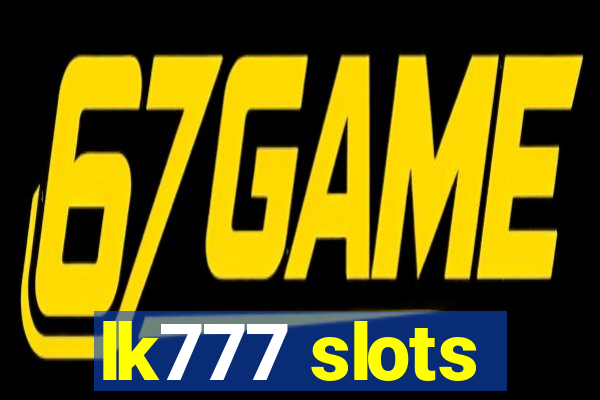 lk777 slots