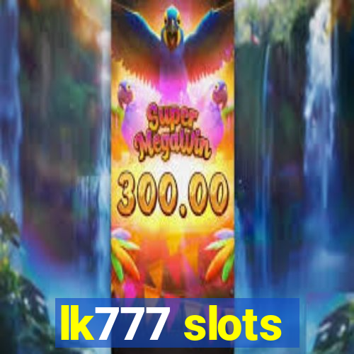 lk777 slots