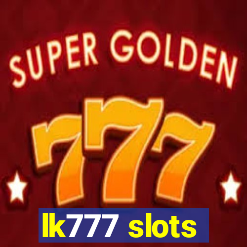 lk777 slots