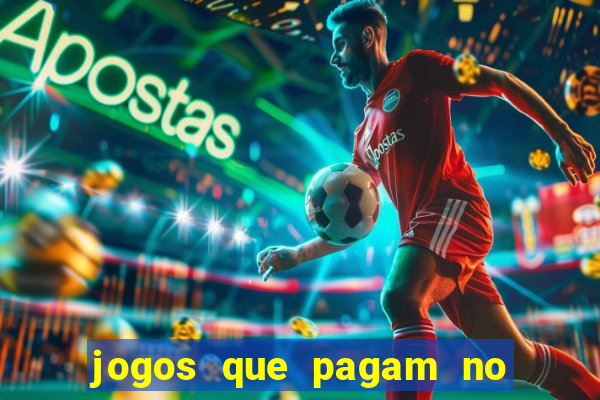 jogos que pagam no cadastro 2024