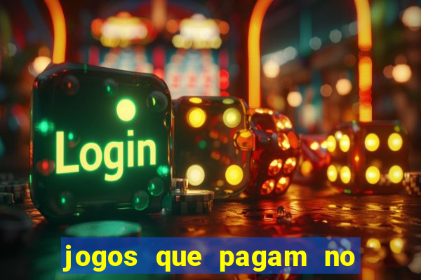 jogos que pagam no cadastro 2024