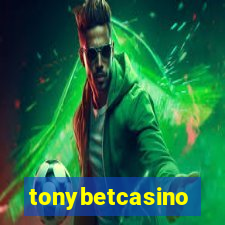 tonybetcasino