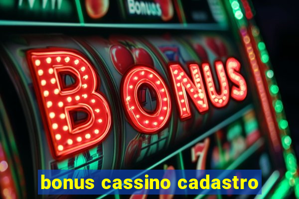 bonus cassino cadastro