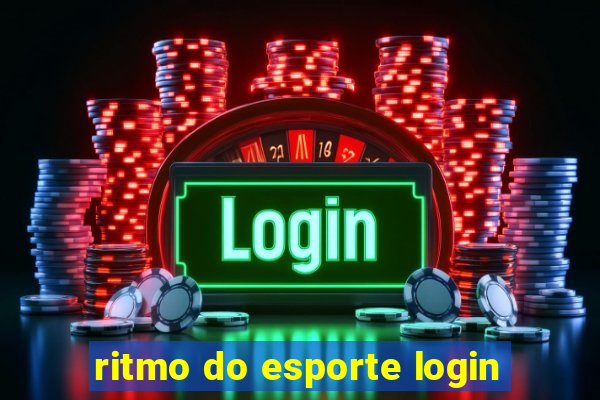 ritmo do esporte login