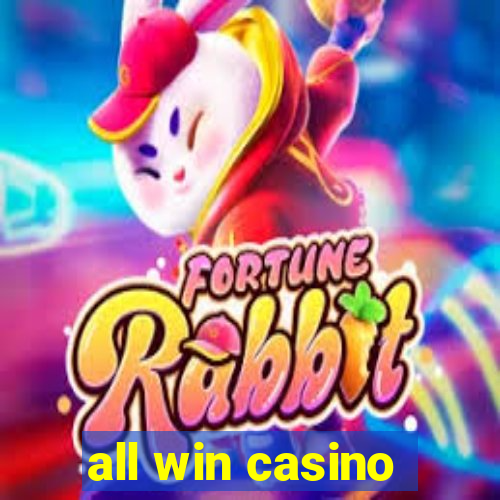 all win casino