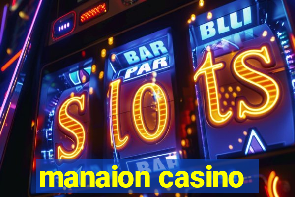 manaion casino