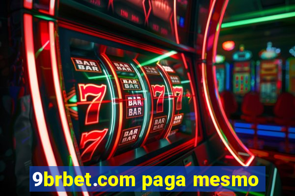 9brbet.com paga mesmo