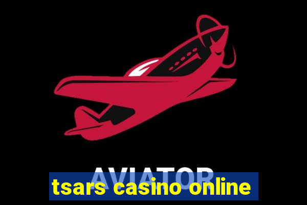 tsars casino online